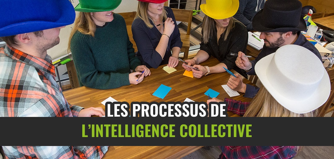 Les processus d’intelligence collective